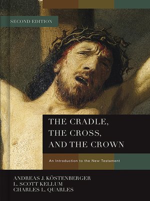 cover image of The Cradle, the Cross, and the Crown